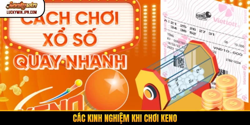 Các kinh nghiệm khi chơi Keno