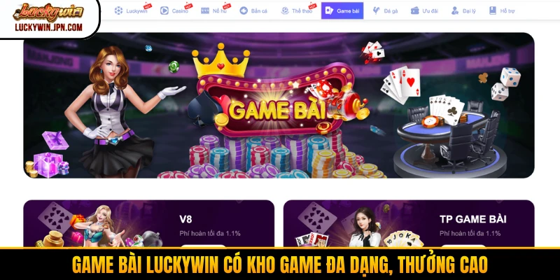 Game bài Luckywin có kho game đa dạng, thưởng cao