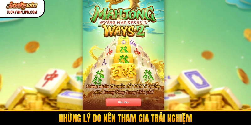 Những lý do nên tham gia trải nghiệm